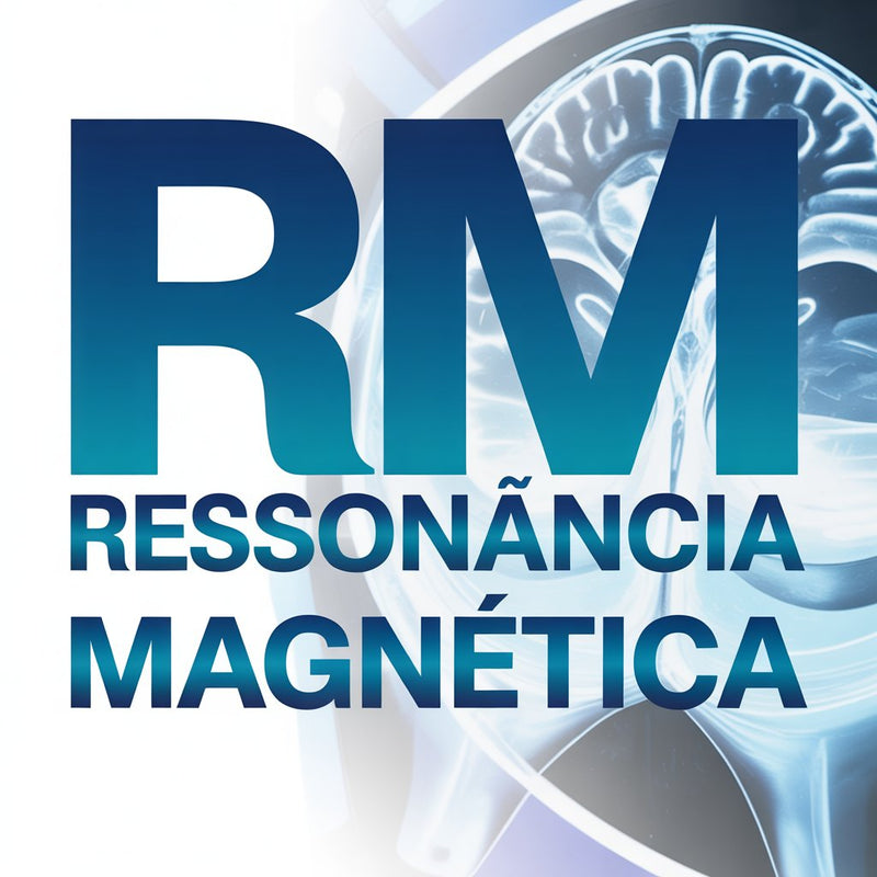 RM | Ressonância Magnética em Sete Lagoas