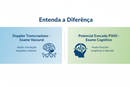 Banner Comparativo - Doppler Transcraniano vs Potencial Evocado P300
